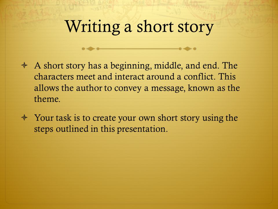 Steps to Writing an Interesting Short Story ppt video online